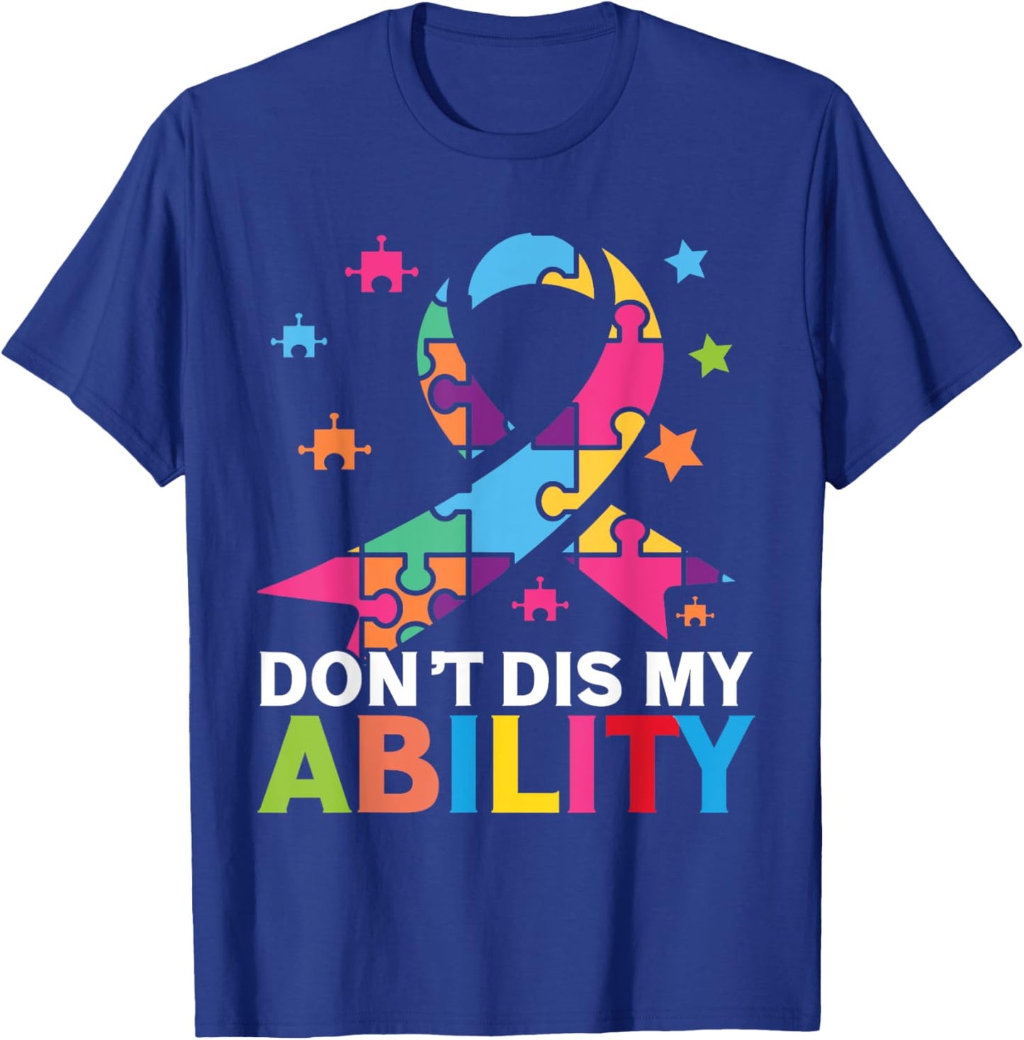 Dont dis my Ability Autism T-Shirt - T-Shirt | Royal