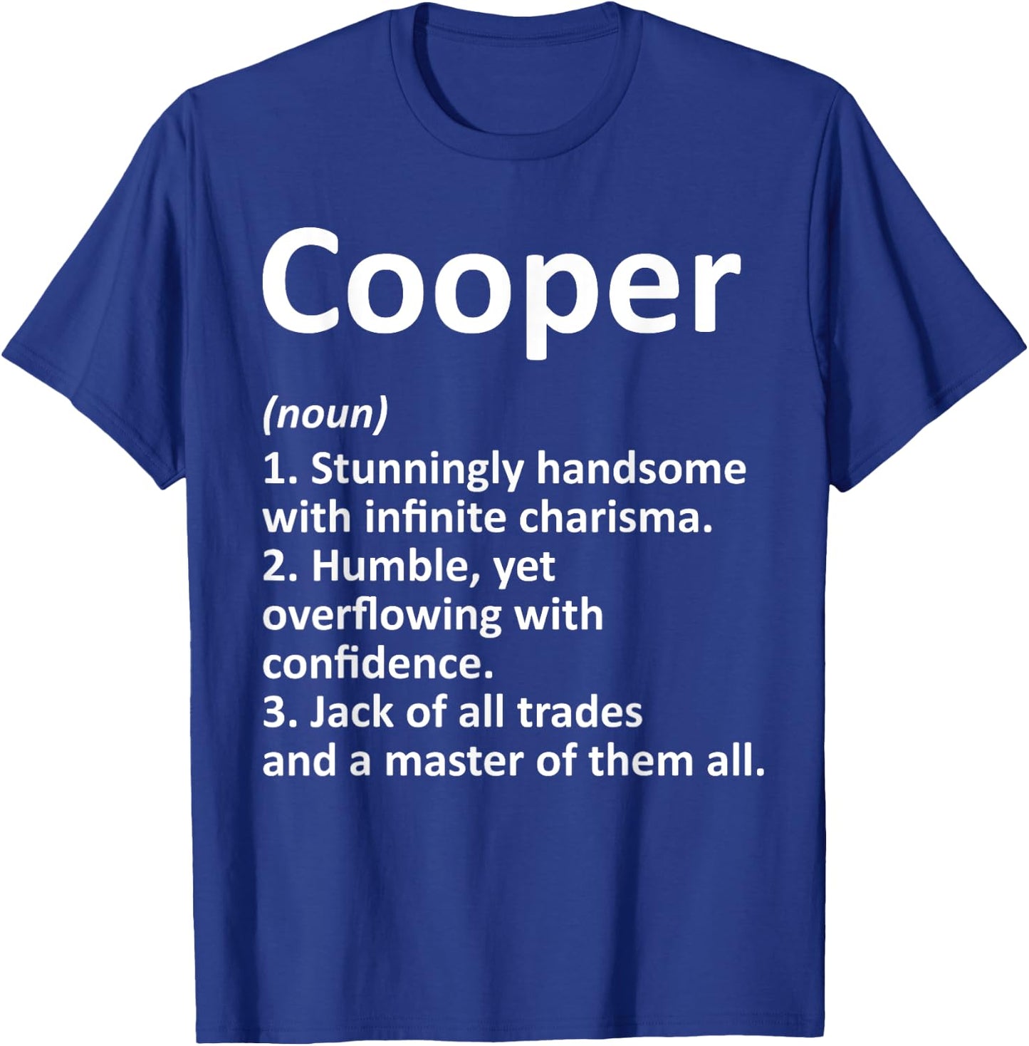 COOPER Definition Personalized Name Funny Birthday Gift T-Shirt - T-Shirt | Royal