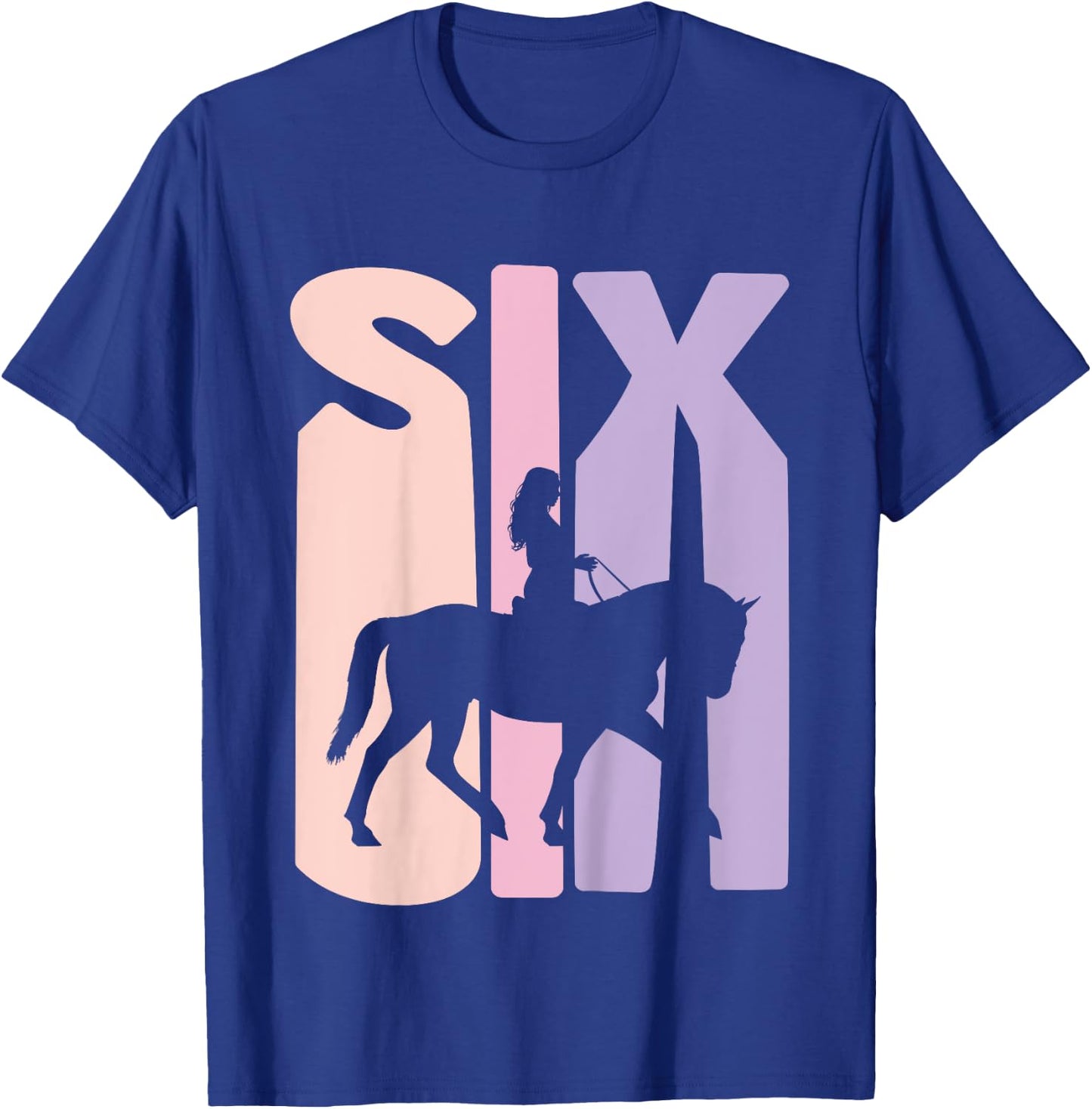 6th Birthday Gift Horse Rider Fan 6 Years Girls T-Shirt - T-Shirt | Royal