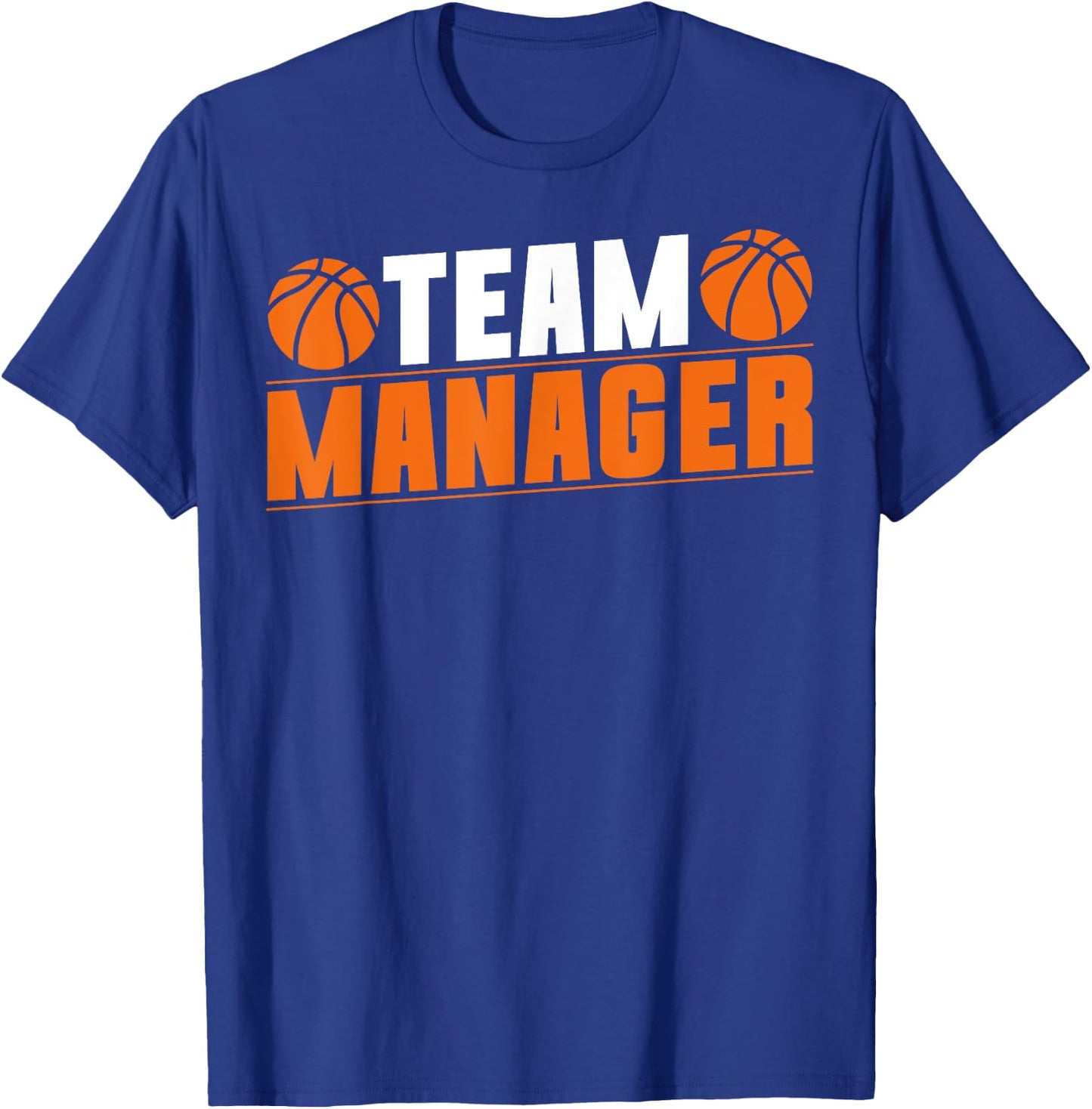 Basketball Team Manager Sport Bball Game Player T-Shirt - T-Shirt | Royal