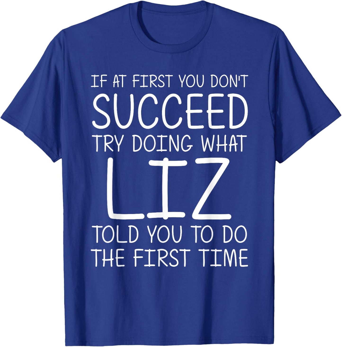 LIZ Gift Name Personalized Birthday Funny Christmas Joke T-Shirt - T-Shirt | Royal