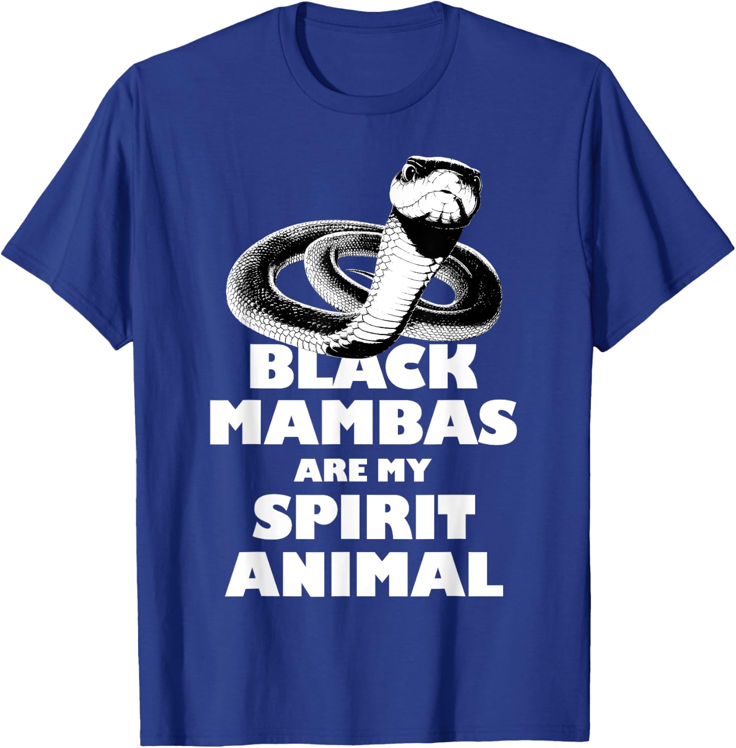 Black Mambas Are My Spirit Animal Scary Snake T-Shirt - T-Shirt | Royal