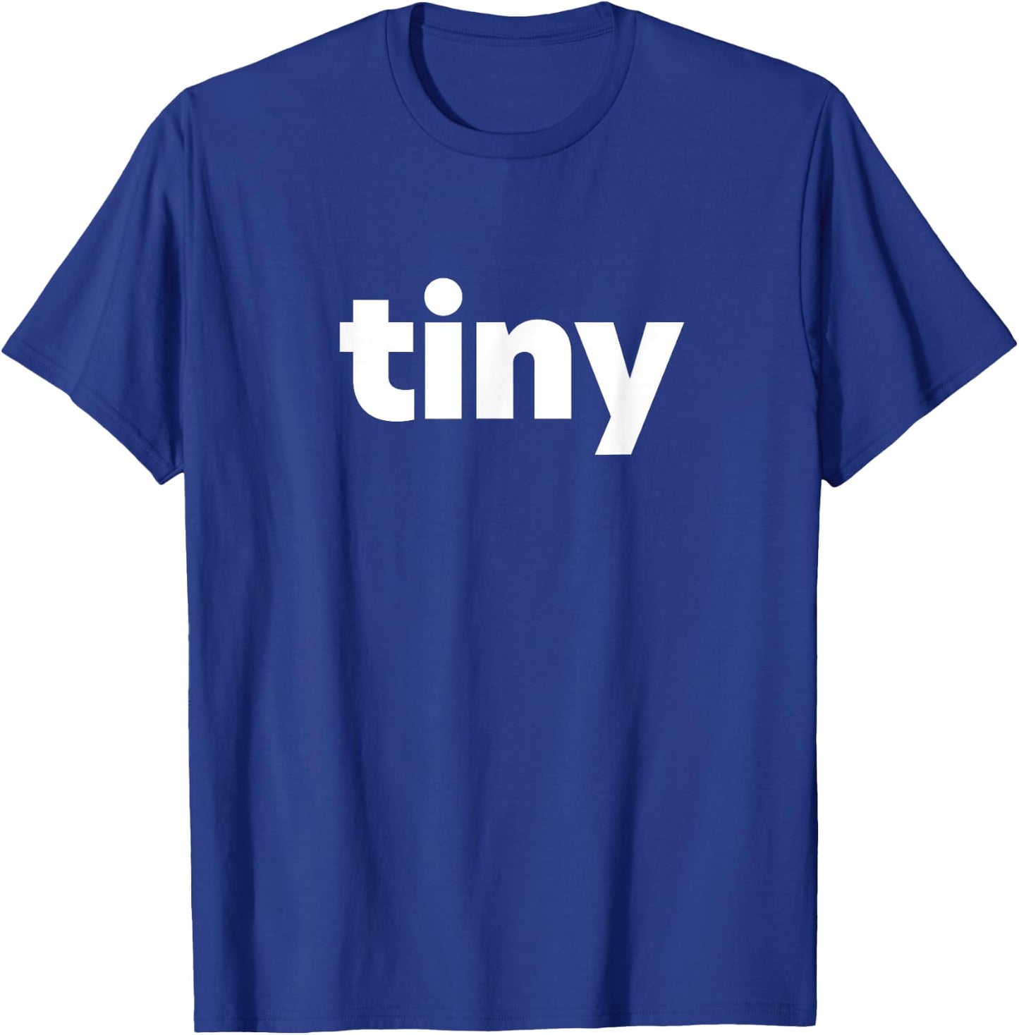 That Says Tiny T-Shirt - T-Shirt | Royal