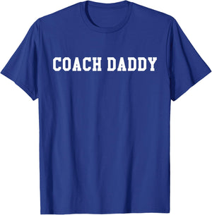 Coach Daddy Shirt,Best Coach Dad Ever Gift,Its Game Day Yall T-Shirt - T-Shirt | Royal
