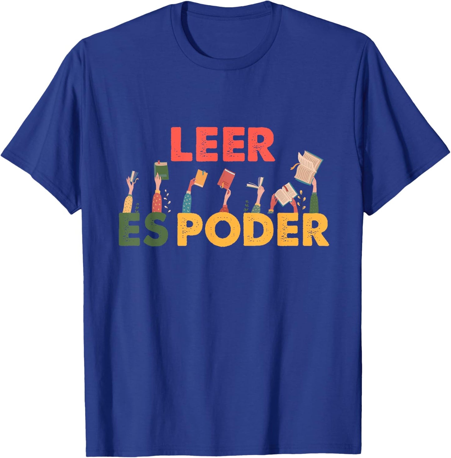 Spanish Reading Book Lover Teacher Maestra Leer Es Poder Women T-Shirt - T-Shirt | Royal