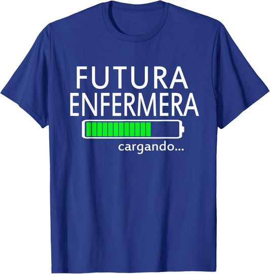 Futura Enfermera Cargando Spanish Future Female Nurse T-Shirt - T-Shirt | Royal