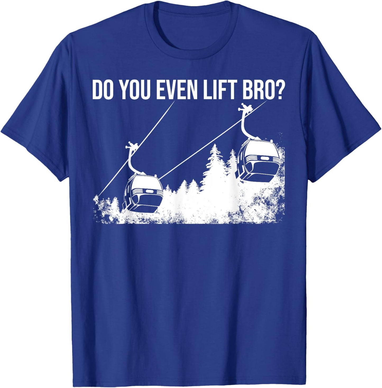 Funny Do You Even Lift Bro Gift | Cute Skiing Lover Men Boys T-Shirt - T-Shirt | Royal