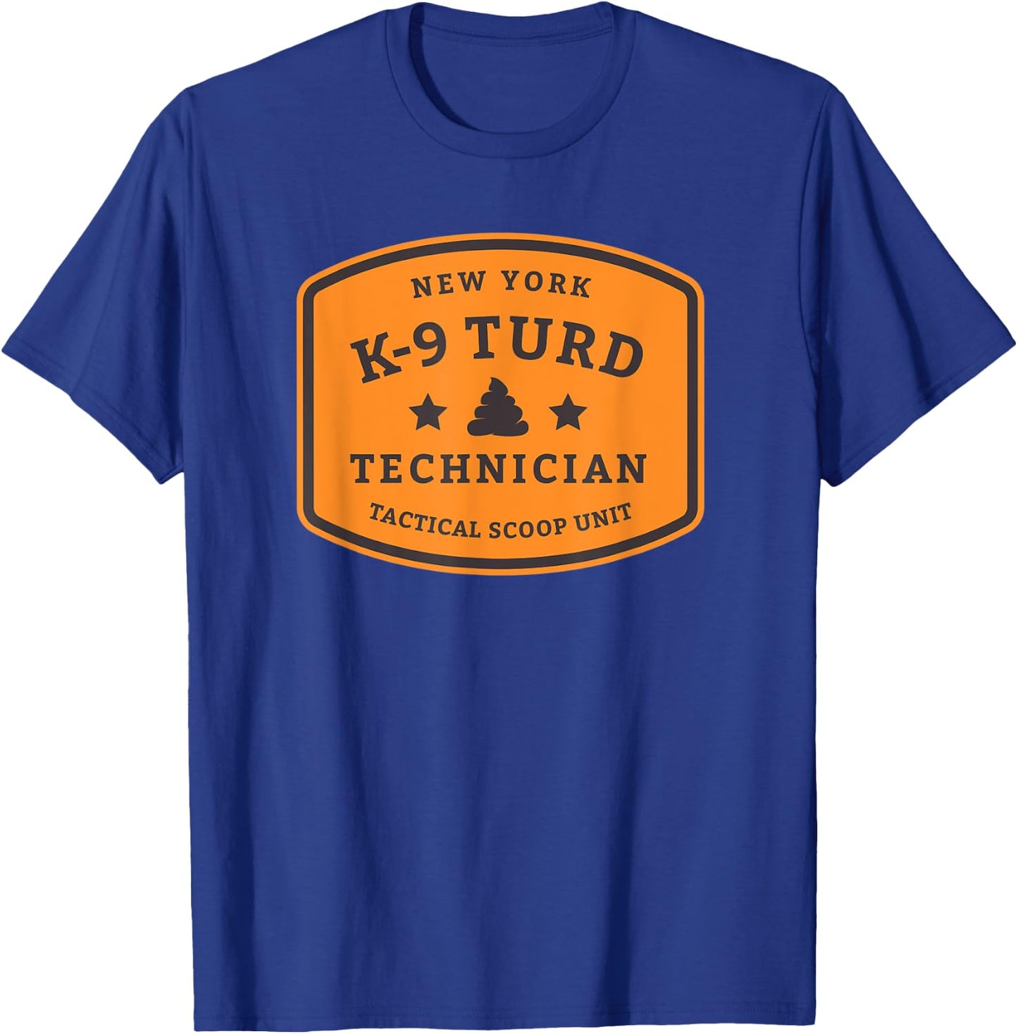 K-9 Turd Technician New York City Scoop Unit T-Shirt - T-Shirt | Royal