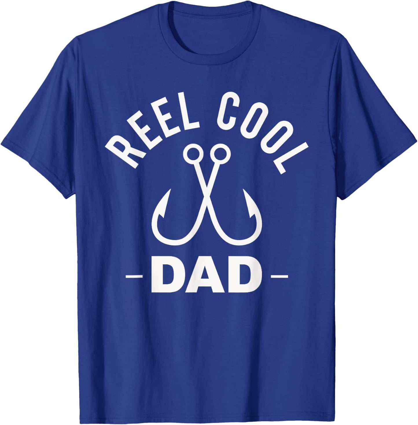 Reel Cool Dad Shirt Fishing Funny Shirts T-Shirt - T-Shirt | Royal