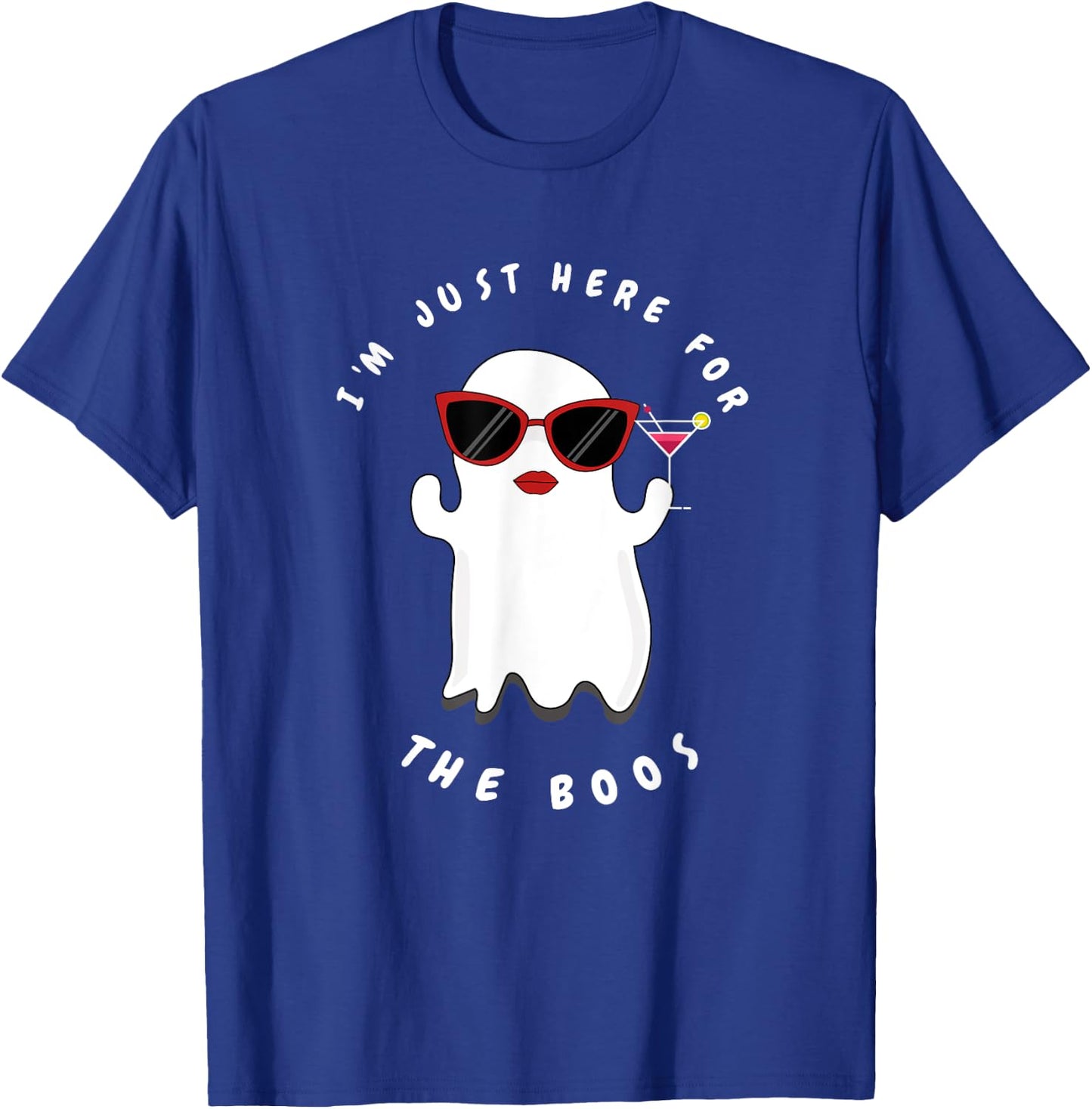 I'm Just Here For The Boos Women Funny Halloween Ghost T-Shirt - T-Shirt | Royal