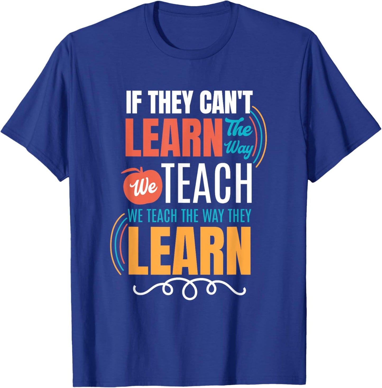 Special Education Teacher Life Educator Teaching SPED Women T-Shirt - T-Shirt | Royal