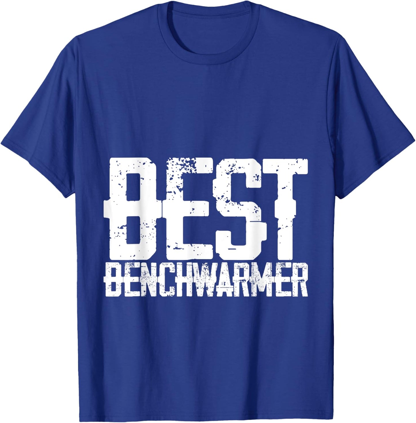 Best Benchwarmer T-Shirt - T-Shirt | Royal