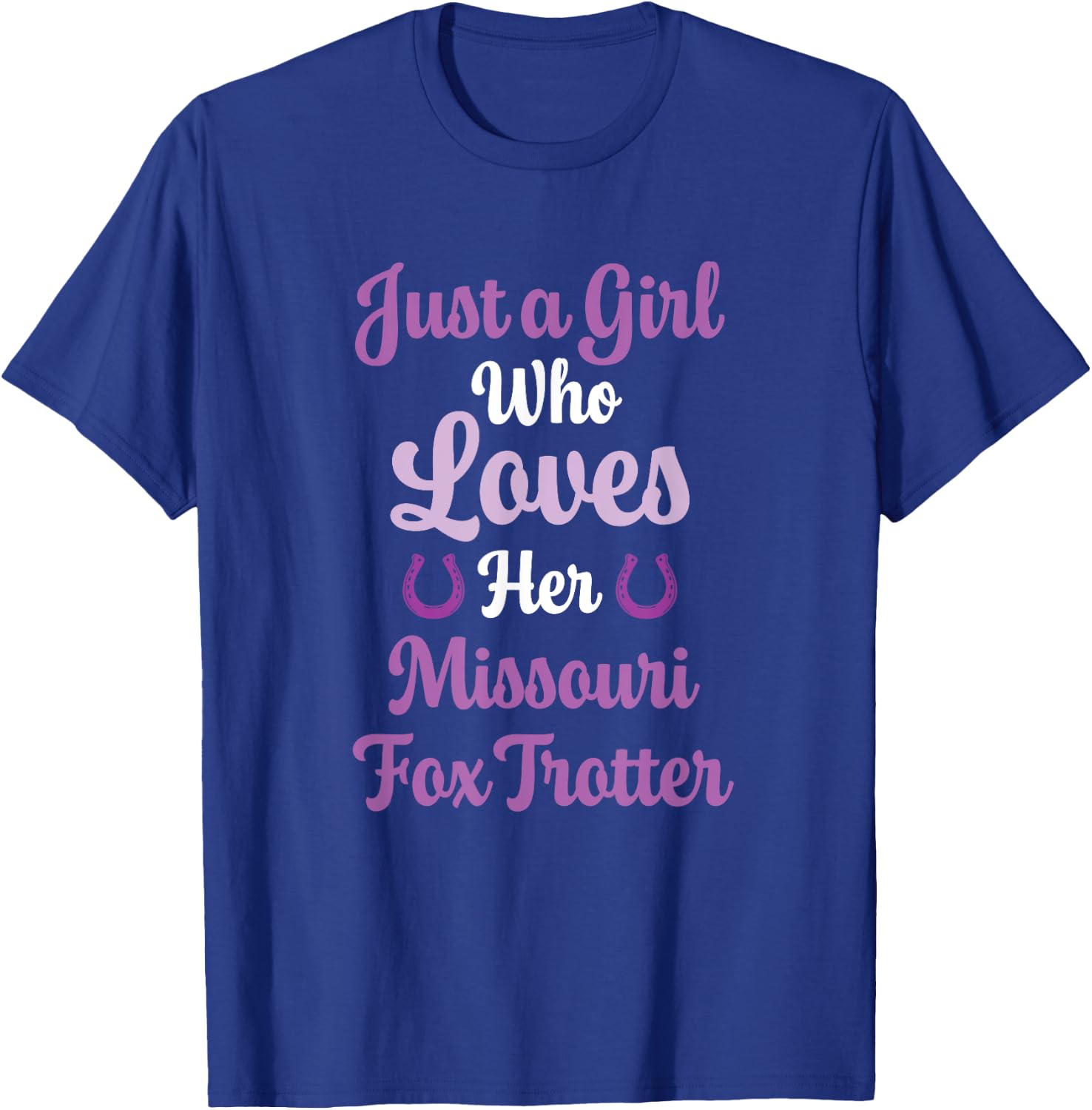 Missouri Fox Trotter Horse Gift Women: Missouri Fox Trotter T-Shirt - T-Shirt | Royal