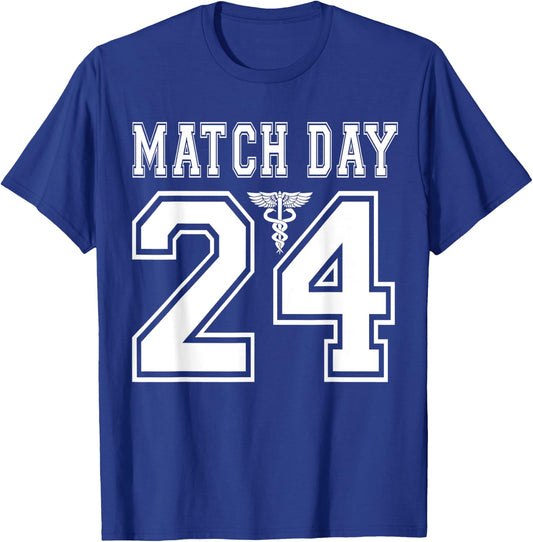 Match Day 2024 Present Med School Residency Future Doctor T-Shirt - T-Shirt | Royal