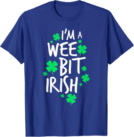 I'm A Wee Bit Irish St. Patrick's Day Shamrock Girls Women T-Shirt - T-Shirt | Royal