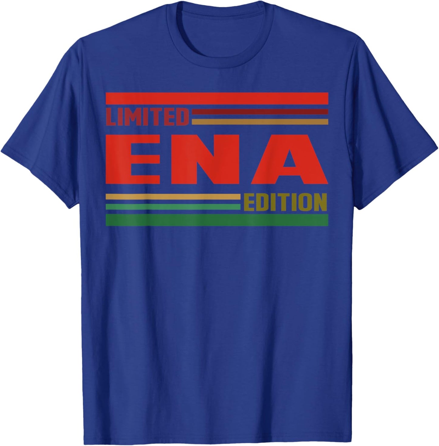 ENA Limited Edition Shirt ENA Name Personalized T-Shirt - T-Shirt | Royal