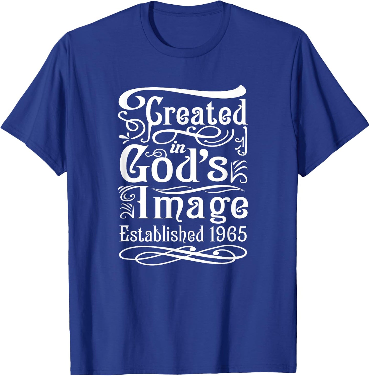 60 Year Old Christian: Jesus and God 1965 60th Birthday T-Shirt - T-Shirt | Royal