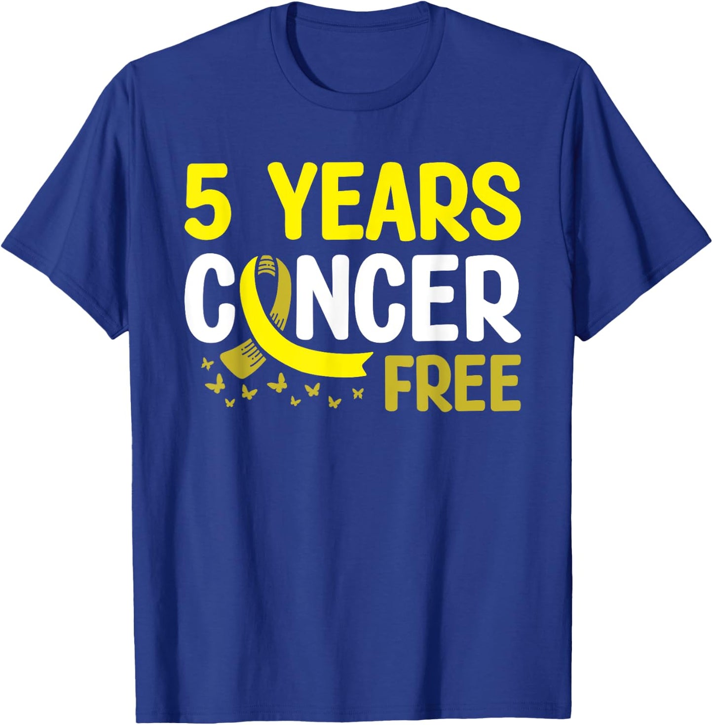 Bone Cancer Awareness 5 Years Cancer Free T-Shirt - T-Shirt | Royal