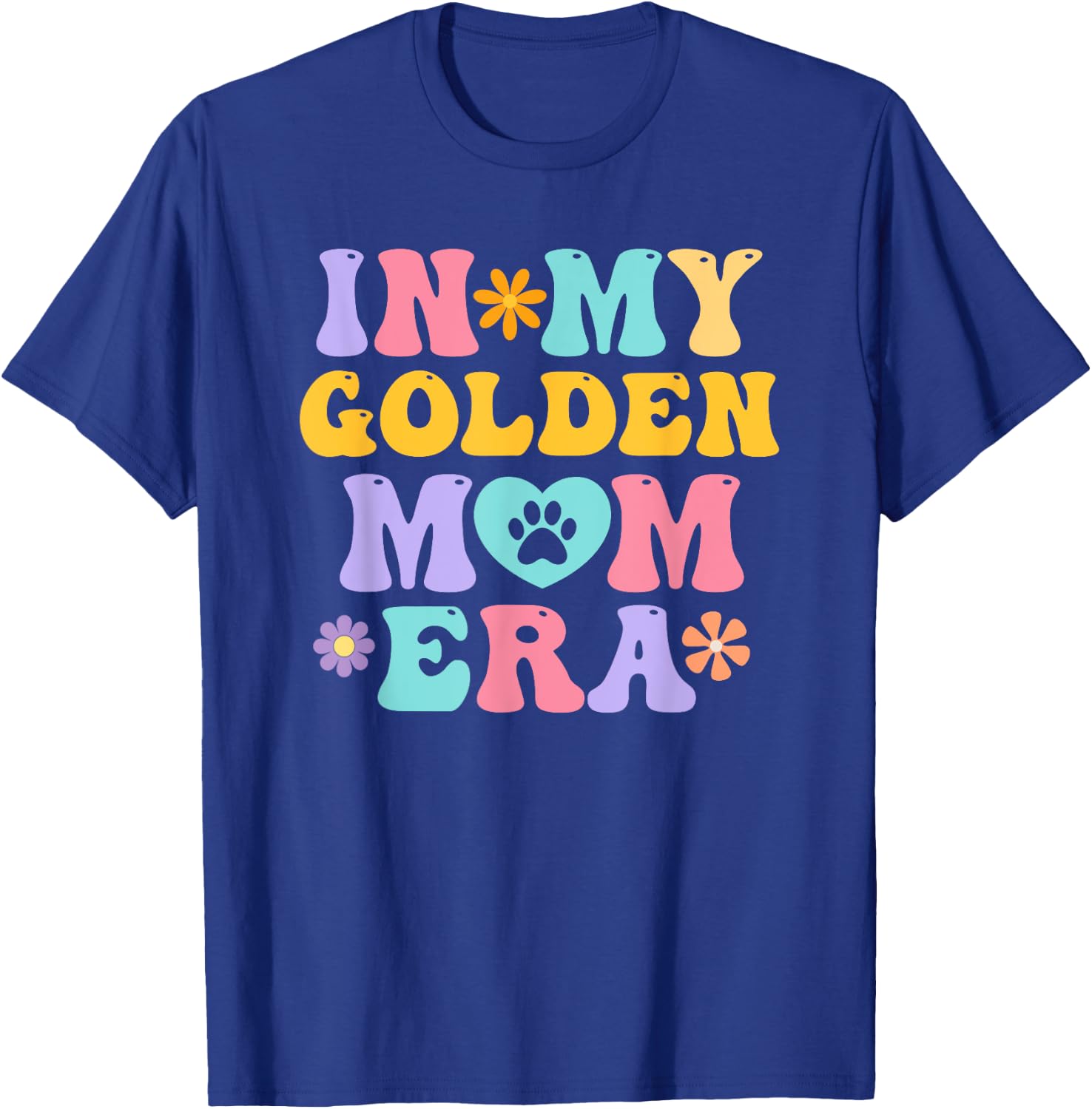 In My Golden Retriever Mom Era Funny Retro Groovy Dog Owner T-Shirt - T-Shirt | Royal