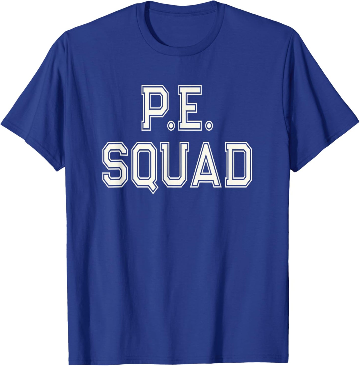 P.E SQUAD Physical Education PE Teacher Team Kids Gym Crew T-Shirt - T-Shirt | Royal