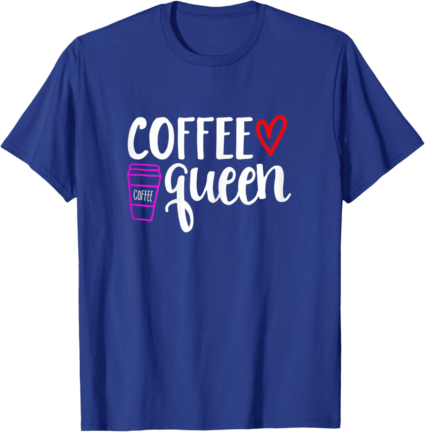 Coffee Queen T-Shirt - T-Shirt | Royal