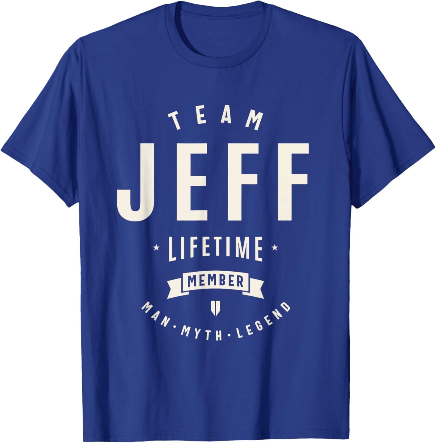 Team Jeff Lifetime Member Funny Name Jeff , Small, Black T-Shirt - T-Shirt | Royal