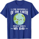 The Rotation Of Earth Really Makes My Day Earth Day T-Shirt - T-Shirt | Royal