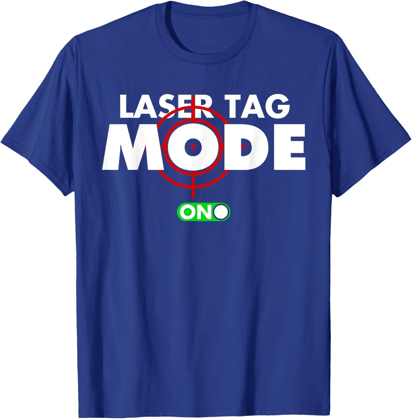 Funny Laser Tag Mode On Gift Shooting Game Birthday Party T-Shirt - T-Shirt | Royal