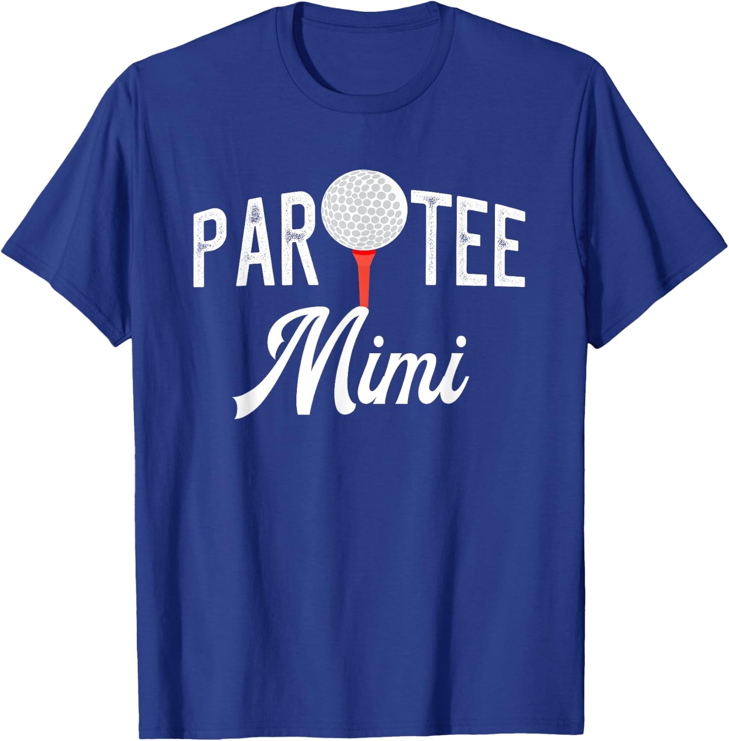 Par Mimi Funny Partee Golf Pun For Grandma T-Shirt - T-Shirt | Royal