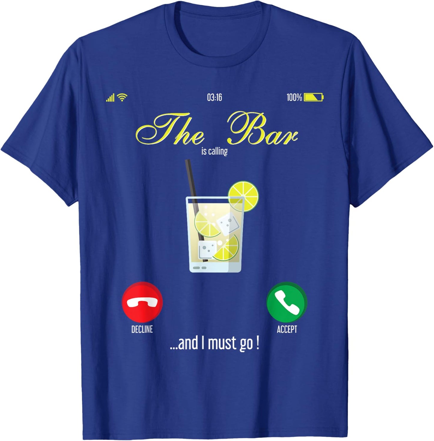 Bar Calls Mobile Call Design Wine Day Drink T-Shirt - T-Shirt | Royal