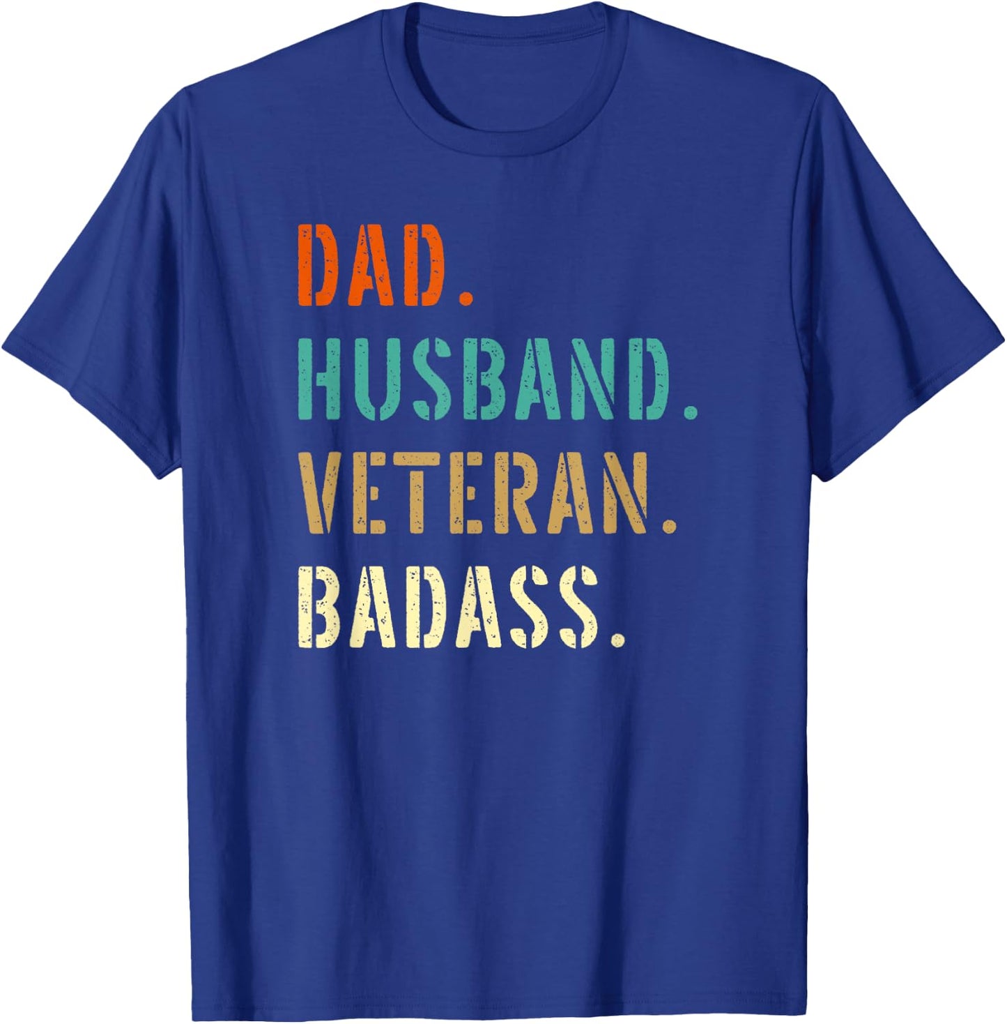 Veteran Military Dad Gifts From Daughter Son Wife T-Shirt - T-Shirt | Royal