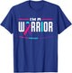 I'm A Warrior Thyroid Cancer Awareness Thyroid Cancer T-Shirt - T-Shirt | Royal