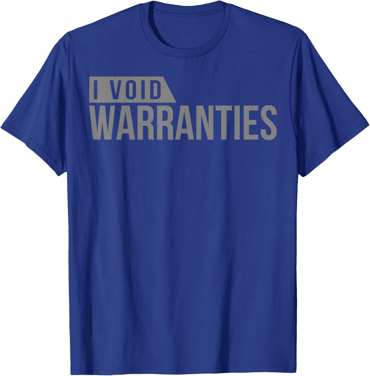 Car Lover, Mechanic I Void Warranties T-Shirt - T-Shirt | Royal