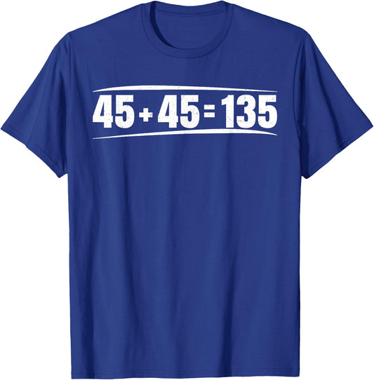 Gym Training Apparel 45 + 45 = 135 ||---- - -Adults, -Kids - Black - Small - Short Sleeve T-Shirt - T-Shirt | Royal
