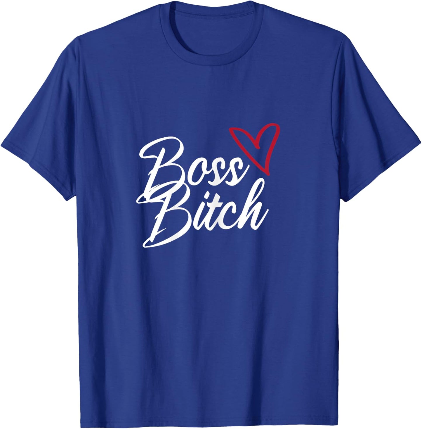 Boss Bitch Feminist Feminism T-Shirt - T-Shirt | Royal