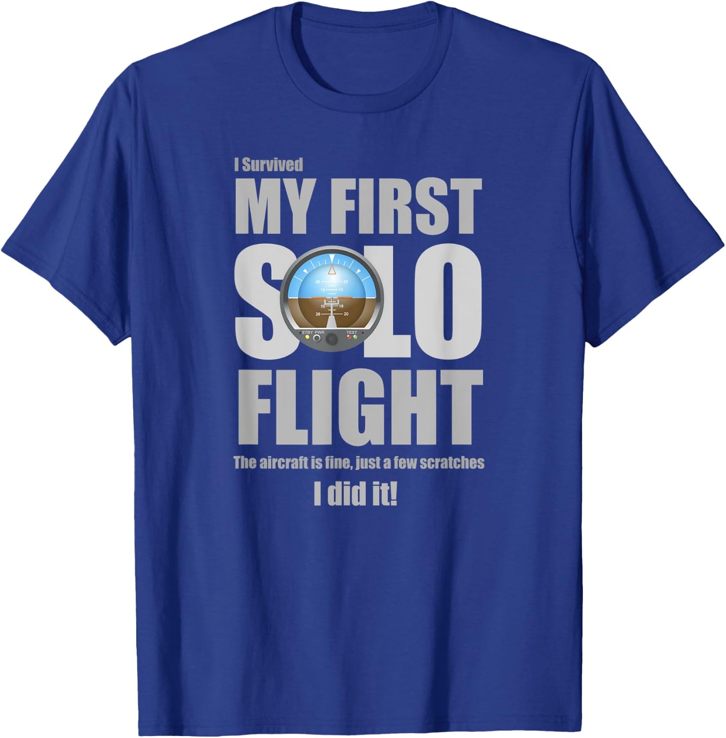 I Survived My First Solo Flight! T-Shirt - T-Shirt | Royal