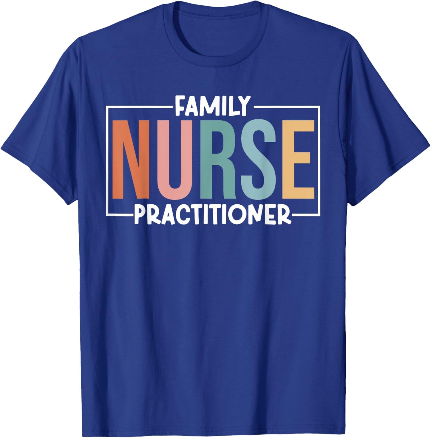 Family Nurse Practitioner Appreciation Day FNP Women Nurse T-Shirt - T-Shirt | Royal