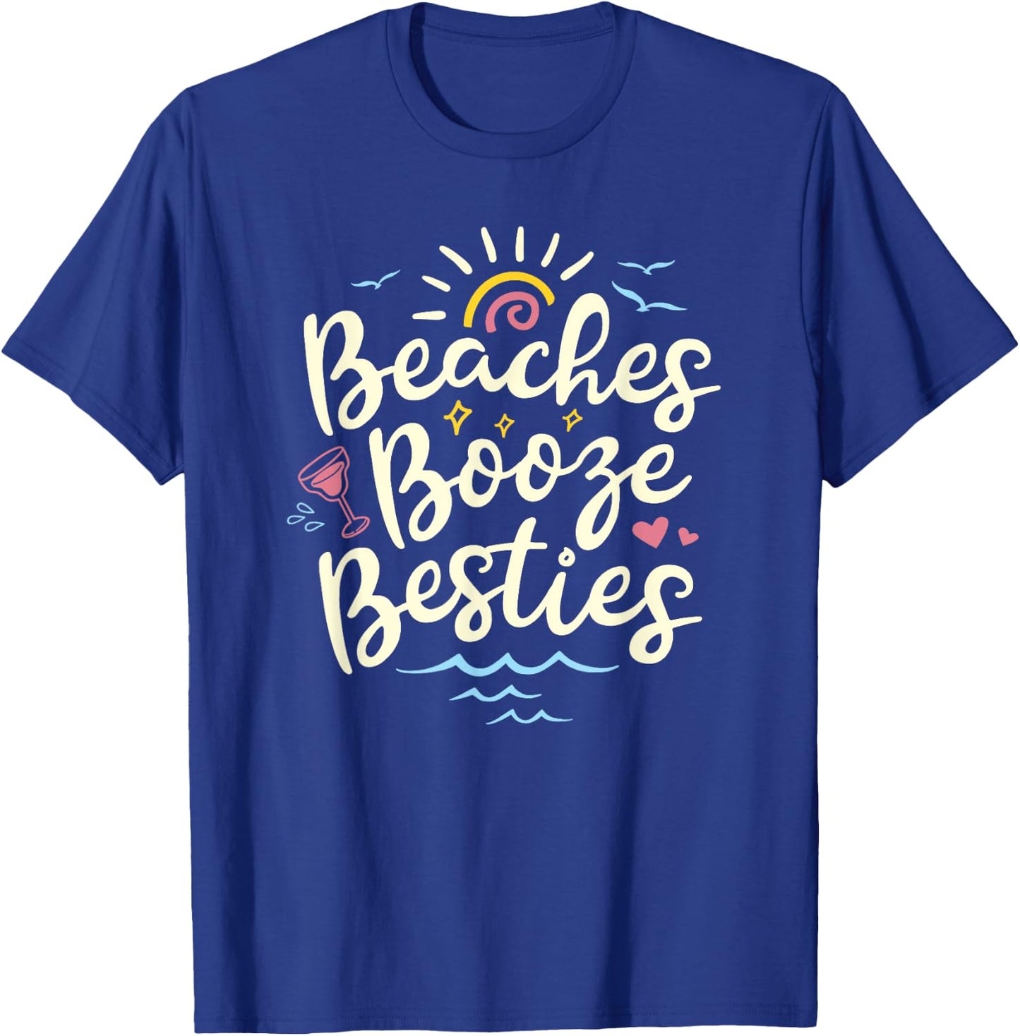 Beaches Booze Besties Summer Best Friend Girls Trip Women T-Shirt - T-Shirt | Royal