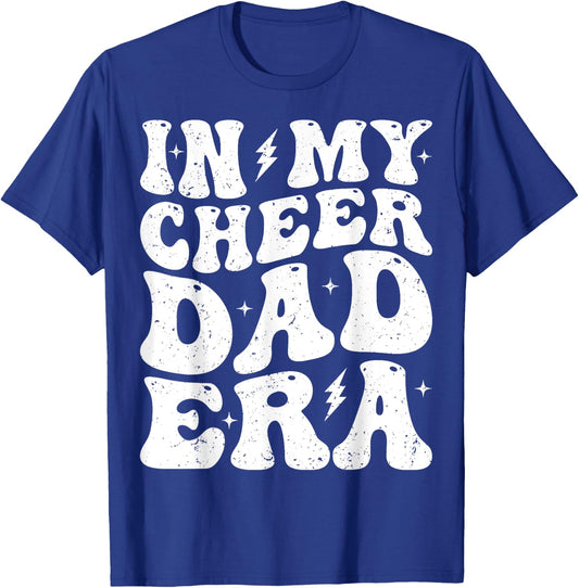 In My Cheer Dad Era Cheerleading Cheerleader Dad T-Shirt - T-Shirt | Royal