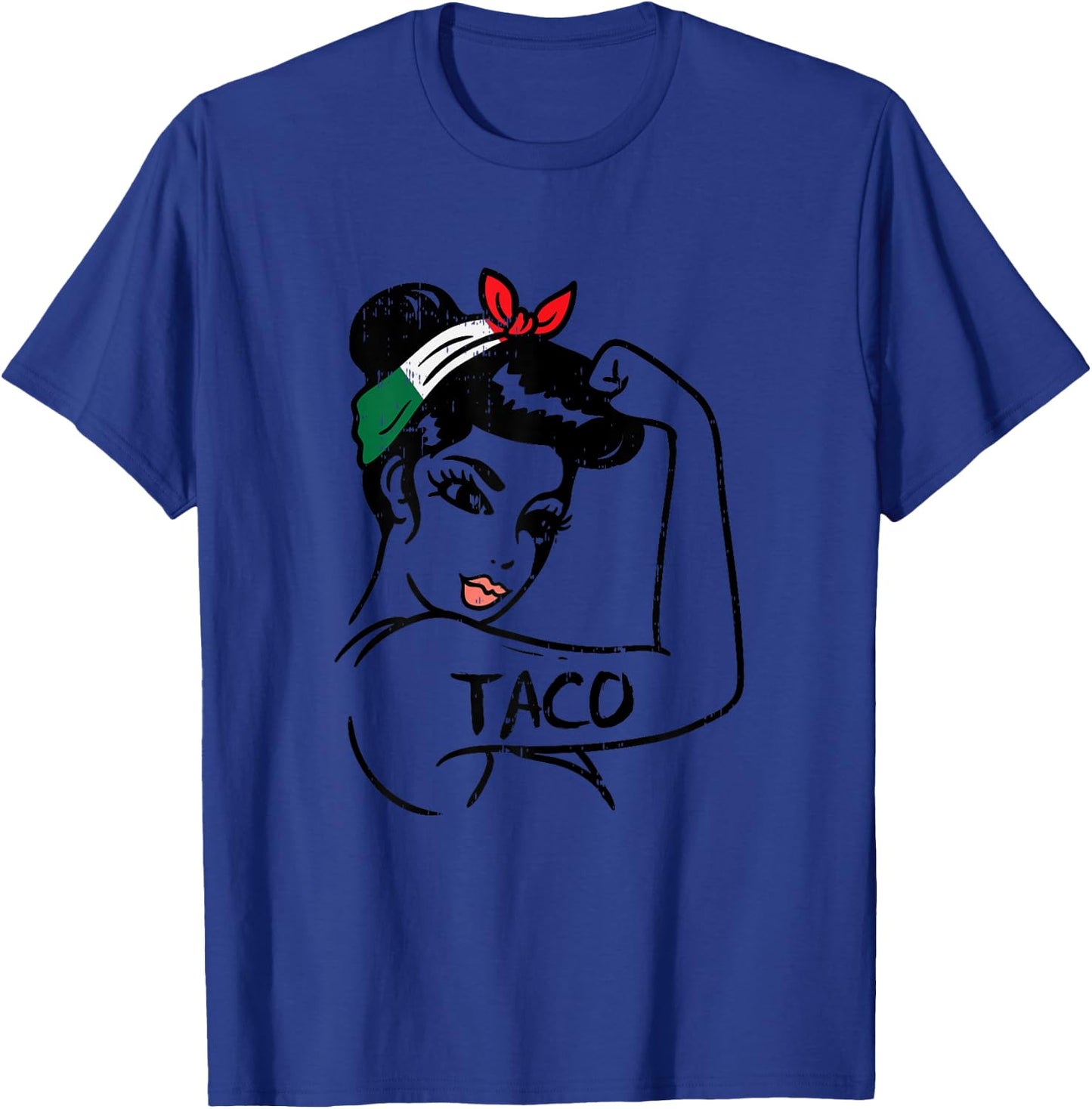 Unbreakable Strong Woman Taco Cinco De Mayo Girls Women T-Shirt - T-Shirt | Royal