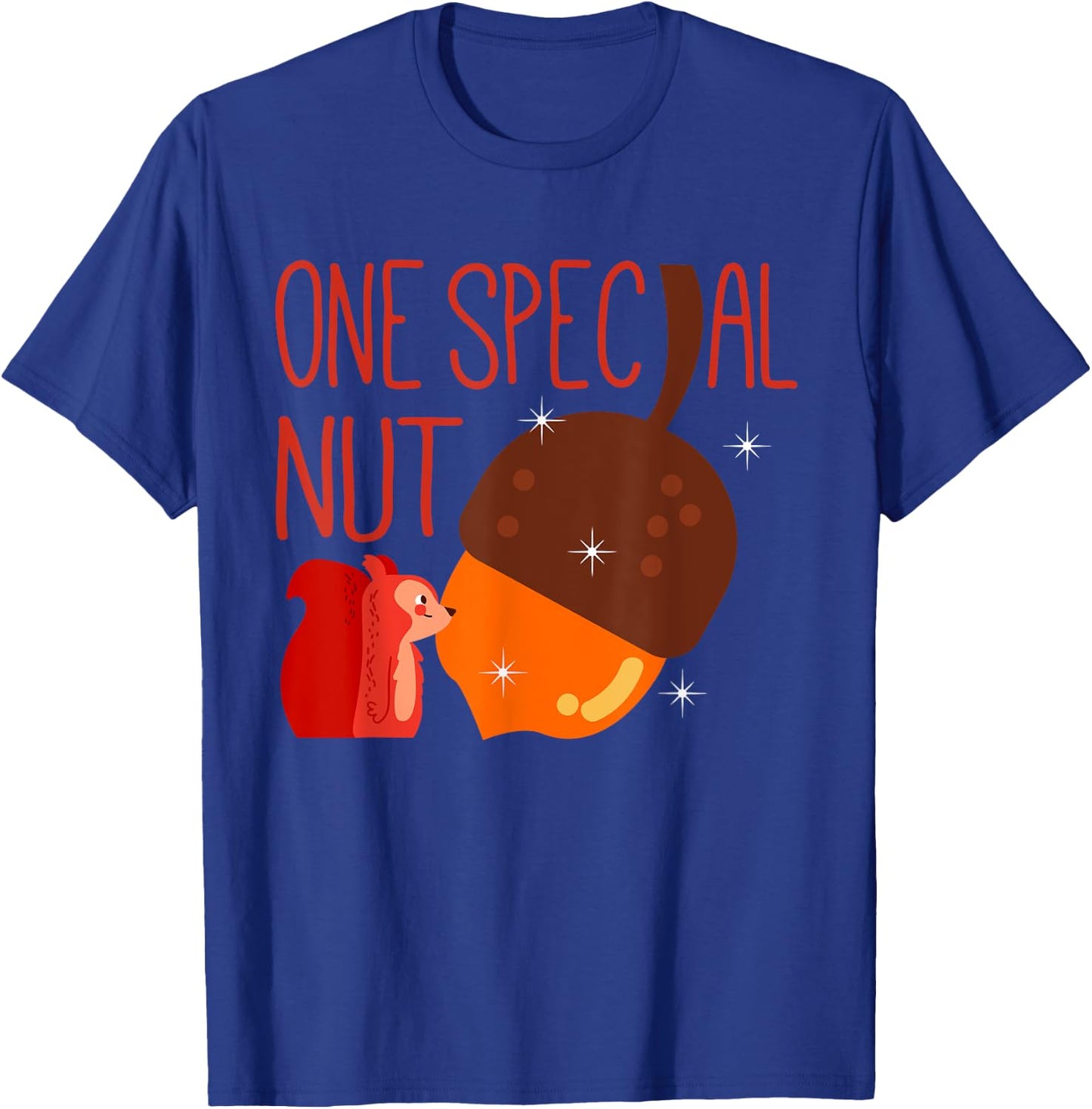 One Special Nut Funny Squirrel Lover Outdoor Animal T-Shirt - T-Shirt | Royal