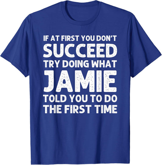 JAMIE Gift Name Personalized Birthday Funny Christmas Joke T-Shirt - T-Shirt | Royal