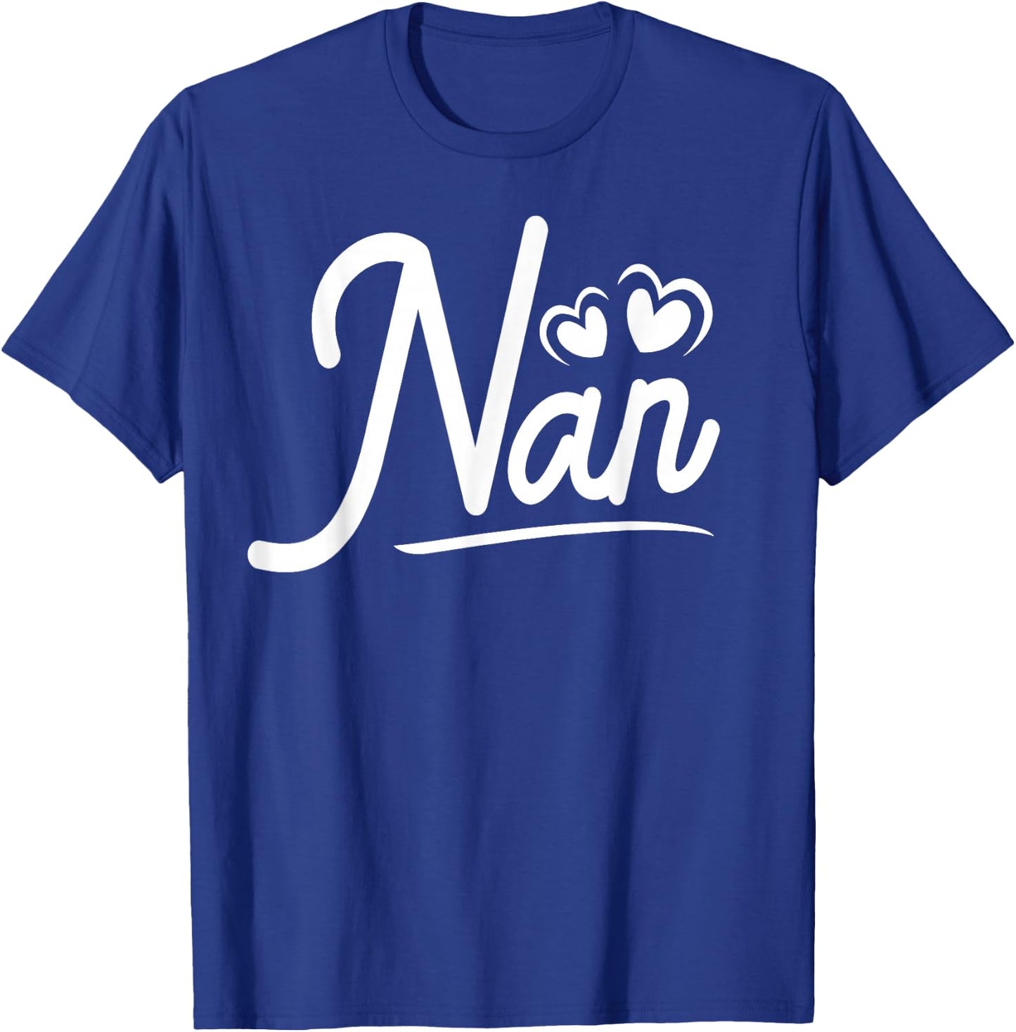 Nan Gifts from Grandchildren Nan Shirts Nan T-Shirt - T-Shirt | Royal