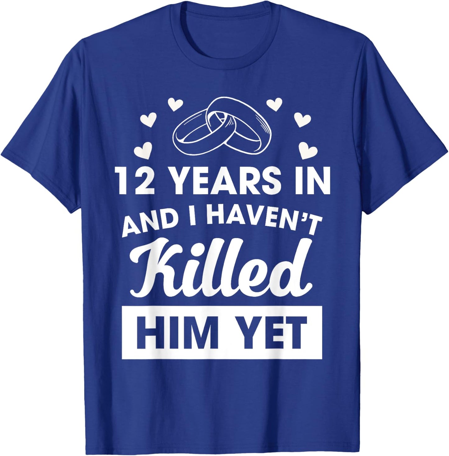 12th Wedding Anniversary Idea 12 Years Wife T-Shirt - T-Shirt | Royal