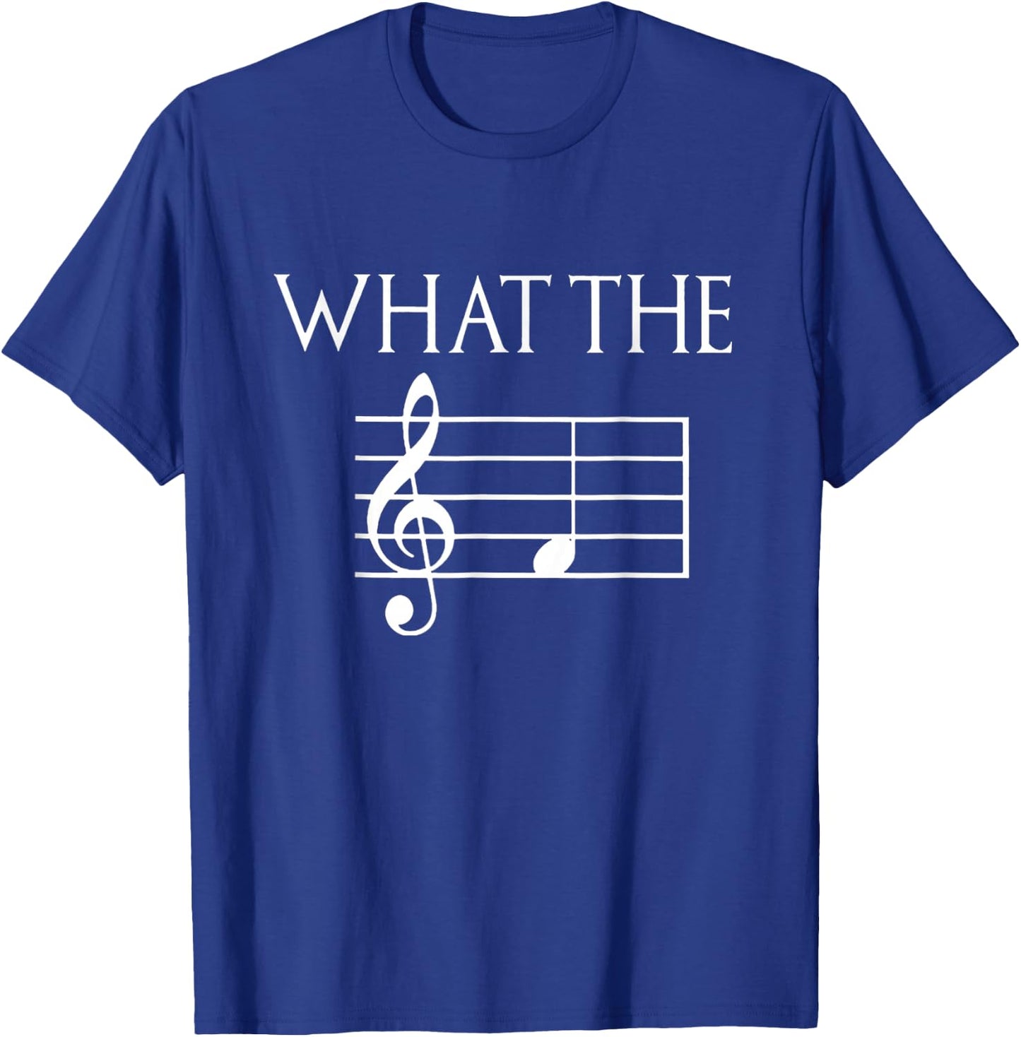 What The F Musical Note T-Shirt - T-Shirt | Royal