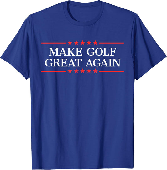 Make Golf Great Again T-Shirt - T-Shirt | Royal
