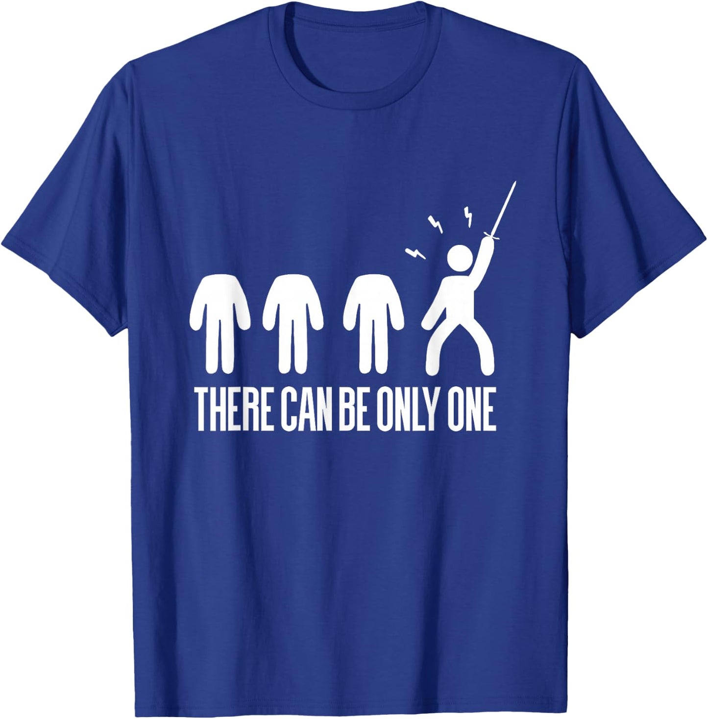 There Can Only Be One Highlander T-Shirt - T-Shirt | Royal