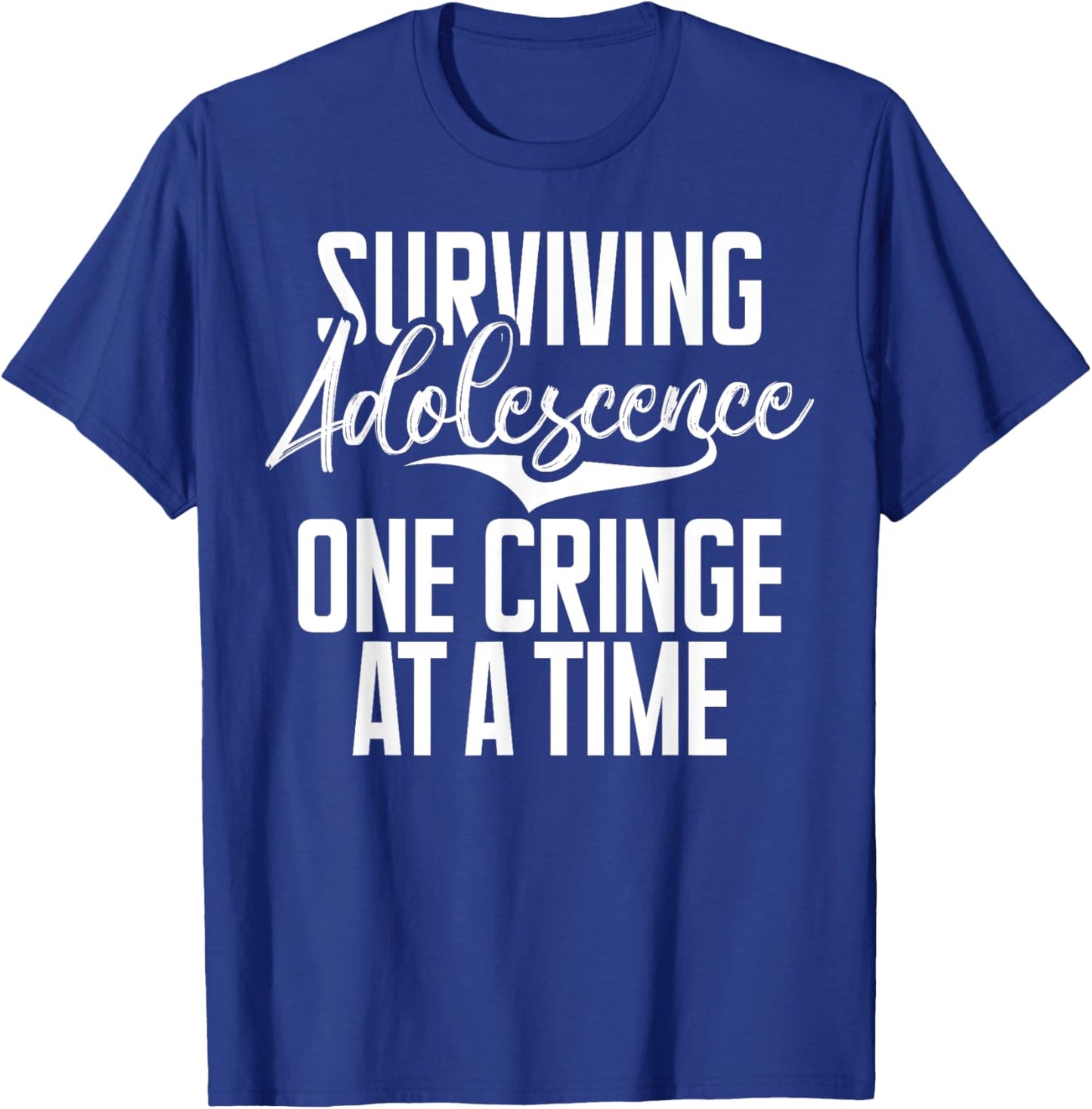 Surviving Adolescence One Cringe at a Time Teenager T-Shirt - T-Shirt | Royal