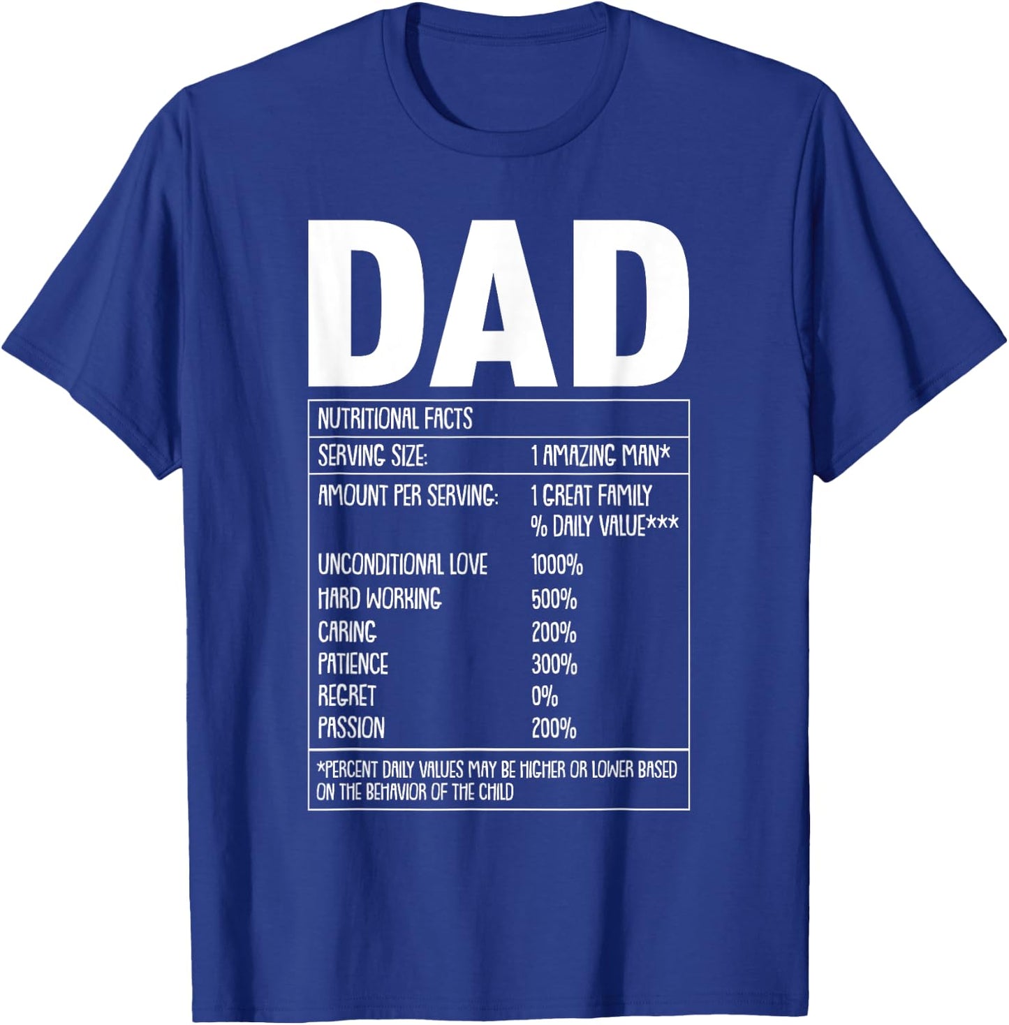 Dad Nutrition Facts Fathers Day Funny Sarcastic Papa Dada T-Shirt - T-Shirt | Royal