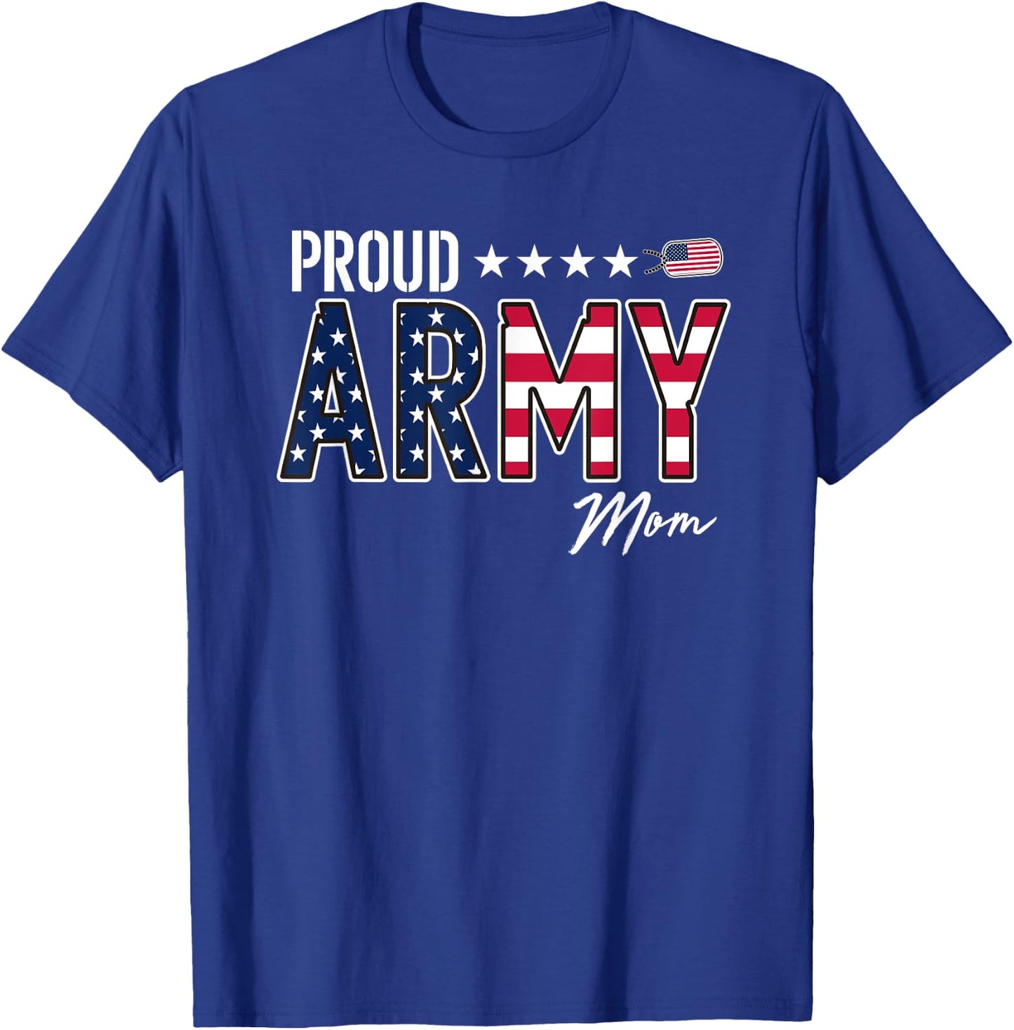US Flag Proud Army Mom Men T-Shirt - T-Shirt | Royal